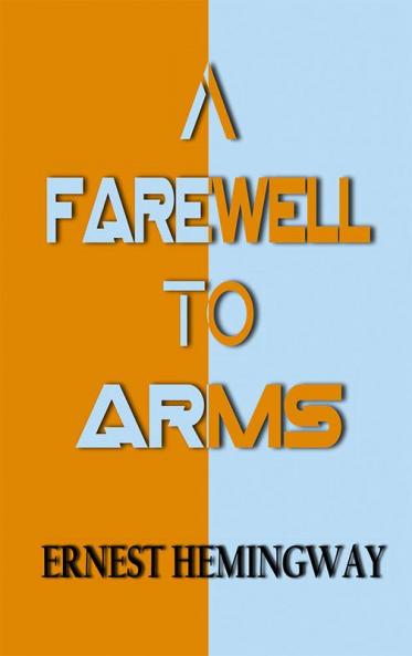 A Farewell To Arms