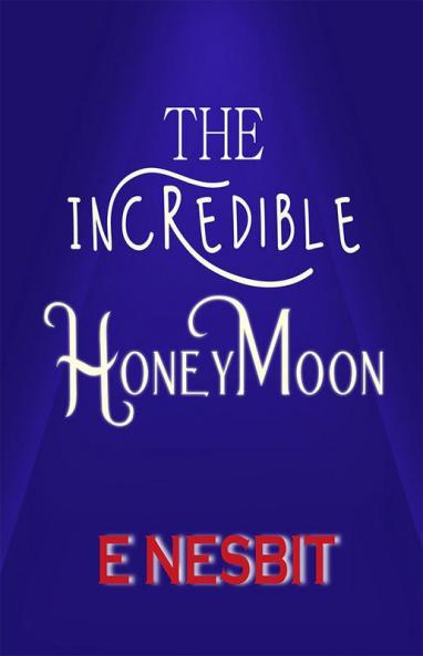 The Incredible Honeymoon