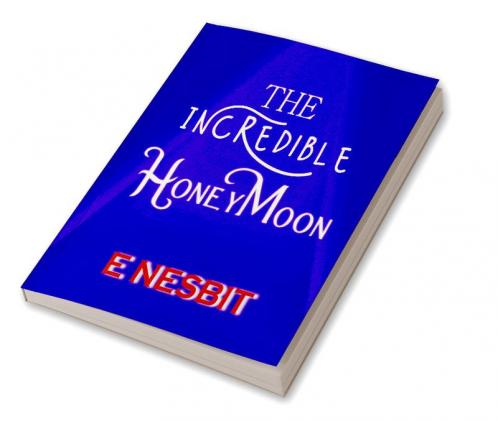 The Incredible Honeymoon
