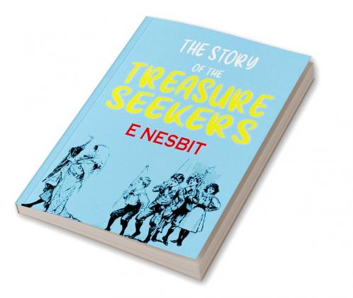 The Story of the Treasure Seekers