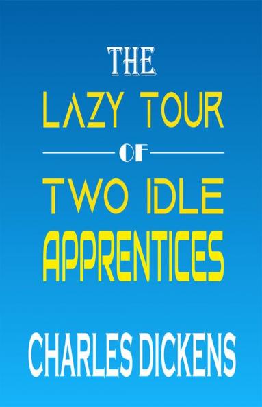 The Lazy Tour of Two Idle Apprentices