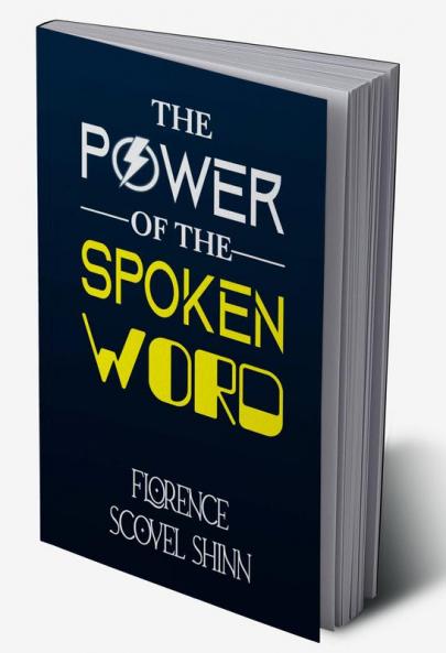 The Power of the Spoken Word