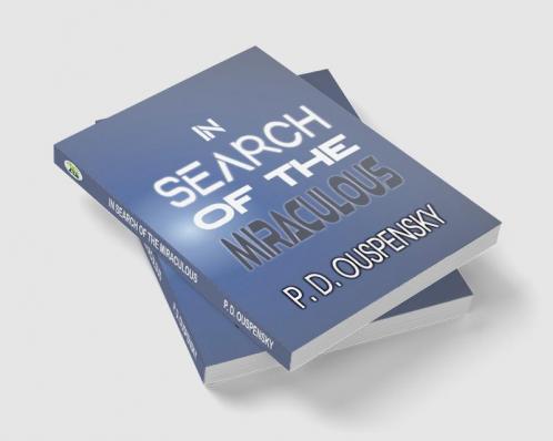 IN SEARCH OF THE MIRACULOUS
