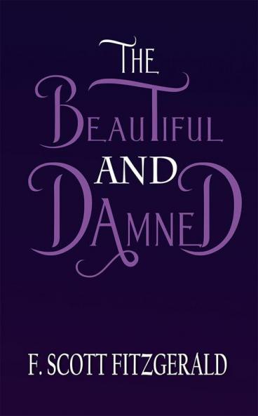 The Beautiful and Damned