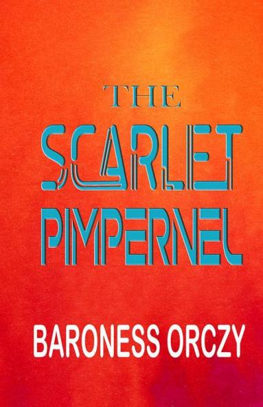 The Scarlet Pimpernel