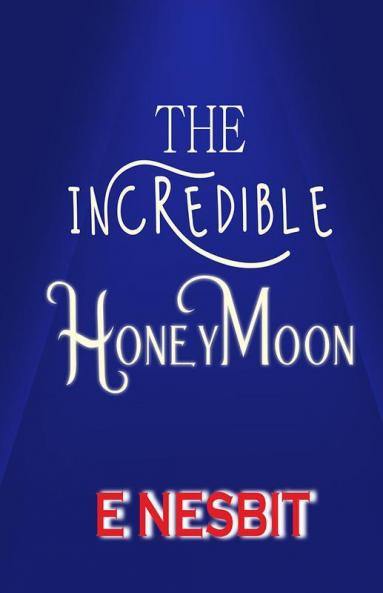 The Incredible Honeymoon