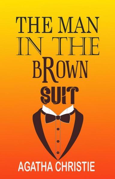 THE MAN IN THE BROWN SUIT