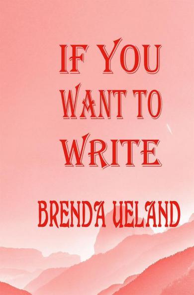 If You Want to Write