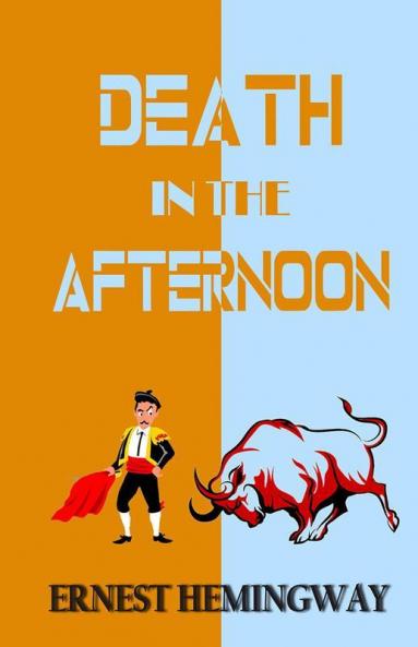 DEATH IN THE AFTERNOON