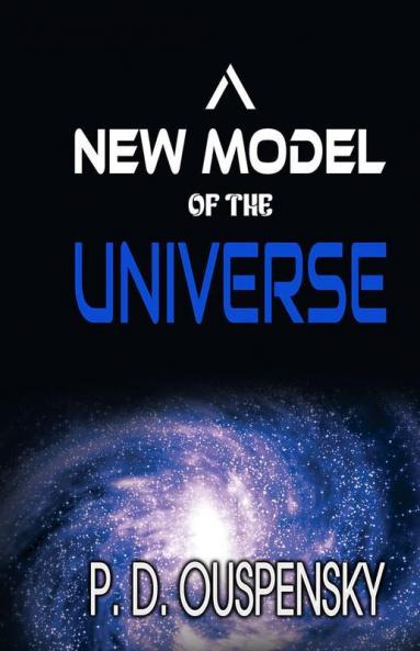 A NEW MODEL of the UNIVERSE