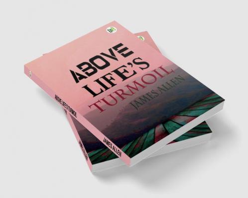 Above Life’s Turmoil