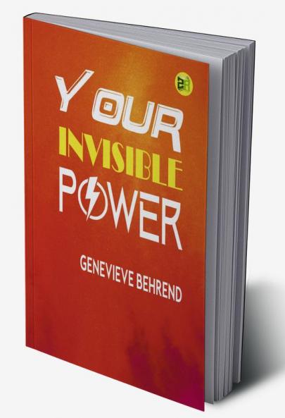 Your Invisible Power