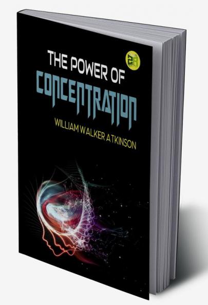 The Power of Concentration