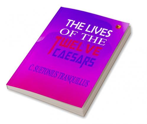 The Lives of the Twelve Caesars