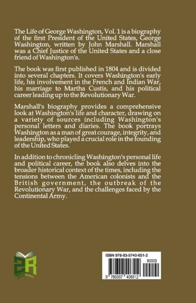 The Life of George Washington Vol. 1