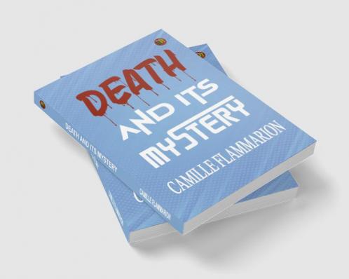 Death and its Mystery volume 1
