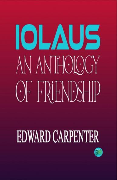 Iolaus An Anthology of Friendship