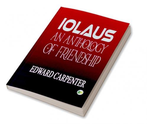 Iolaus An Anthology of Friendship