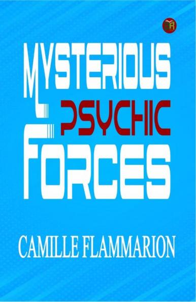 Mysterious Psychic Forces