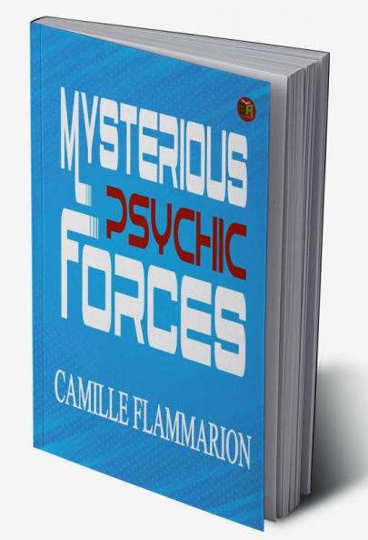 Mysterious Psychic Forces