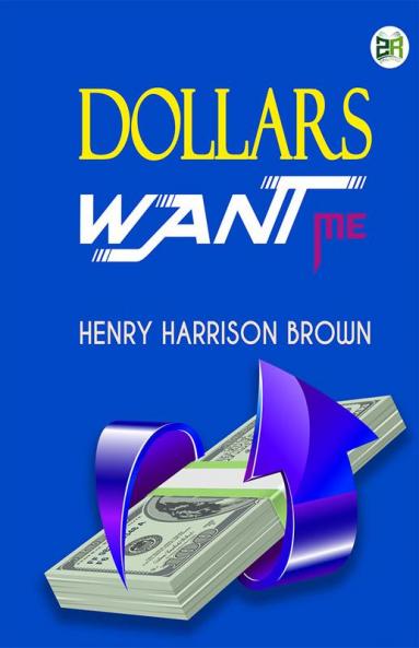 Dollars Want Me