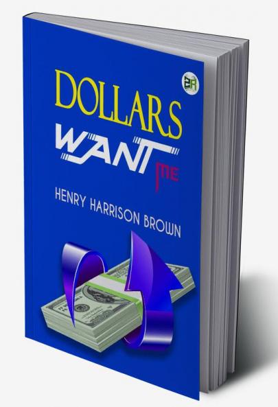 Dollars Want Me