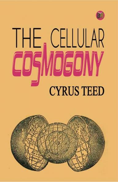 The Cellular Cosmogony
