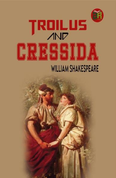 Troilus and Cressida