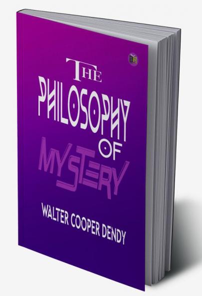 The Philosophy of Mystery