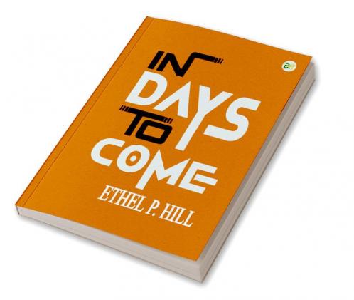 In Days to Come