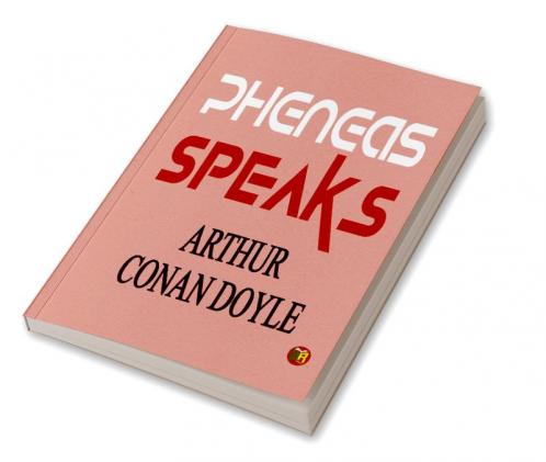 Pheneas Speaks
