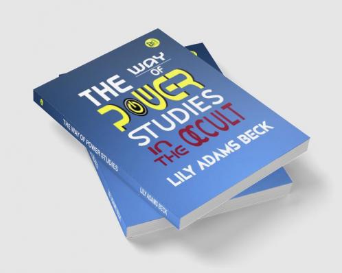 THE WAY OF POWER STUDIES IN THE OCCULT
