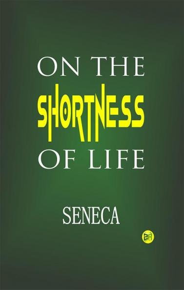 On the Shortness of Life