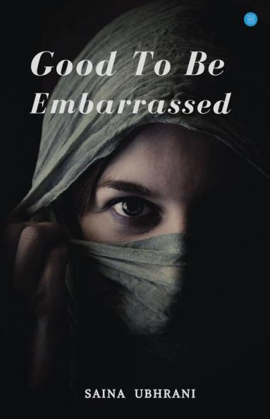 Good to be Embarrassed