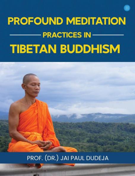 Profound Meditation Practices in Tibetan Buddhism