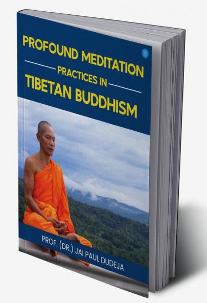 Profound Meditation Practices in Tibetan Buddhism