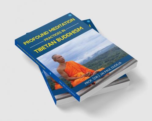Profound Meditation Practices in Tibetan Buddhism