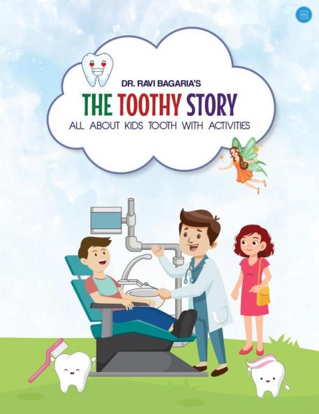 The Toothy Story  - All about kids tooth with activities