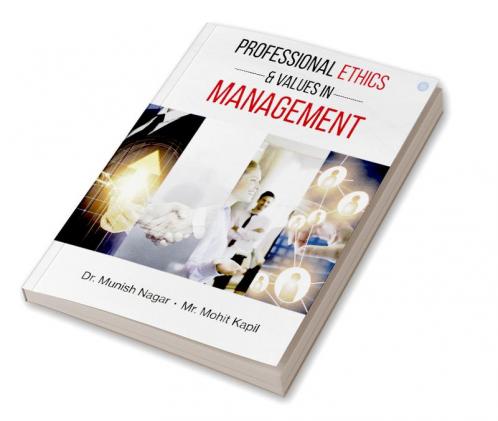 Professional Ethics & Values in Management