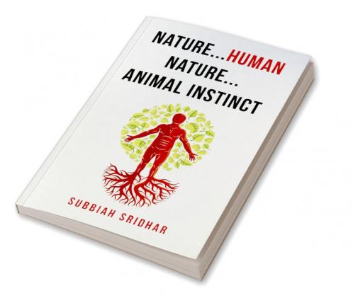 Nature...Human Nature...Animal Instinct