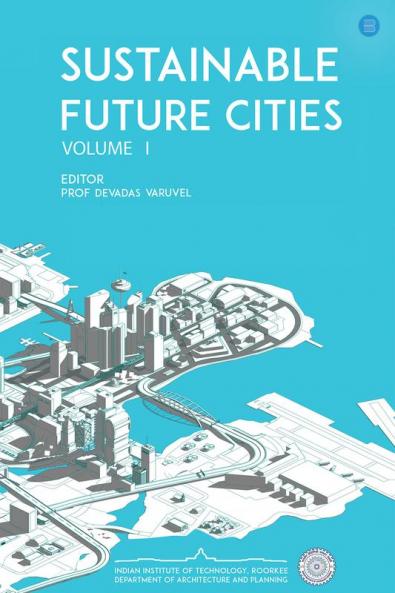 Sustainable Future Cities - Volume I