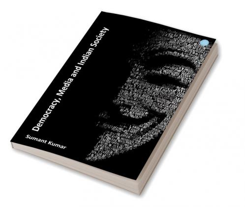 Democracy Media and Indian Society