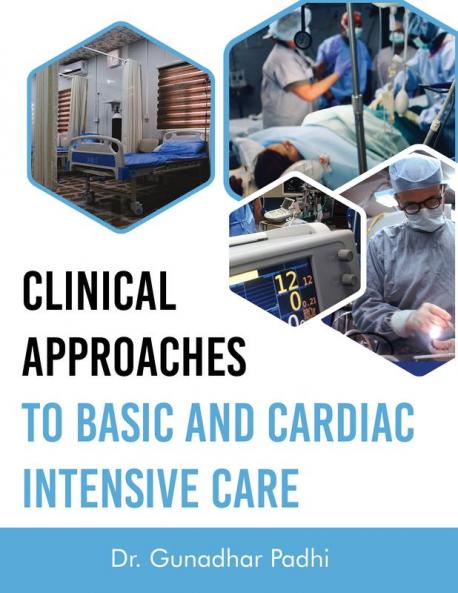 Clinical Approaches to Basic and Cardiac Intensive Care