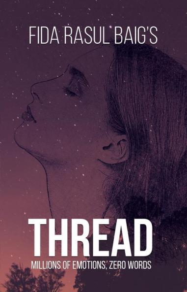 Thread Millions of Emotions Zero Words(Volume One)