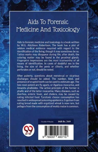Aids To Forensic Medicine And Toxicology