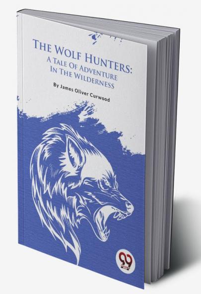 Wolf Hunters