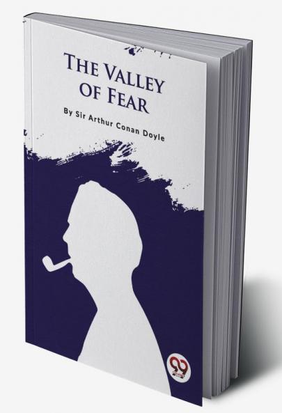 The Valley Of Fear