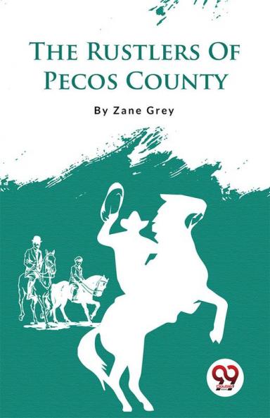 Rustlers Of Pecos County