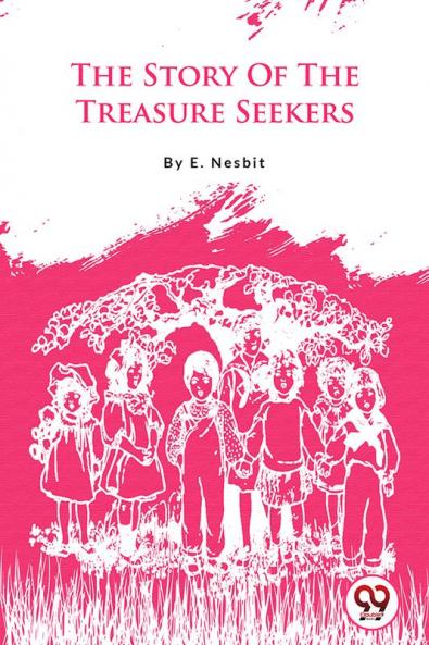 Story Of The Treasure Seekers