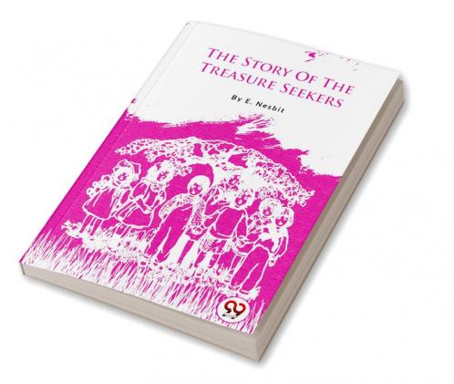 Story Of The Treasure Seekers